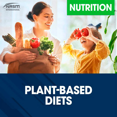 NASM Nutrition Series: Plant Based Diets | NewMoves